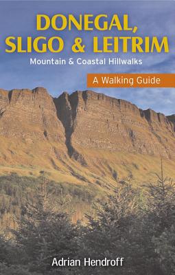 Donegal, Sligo and Leitrim: A Walking Guide