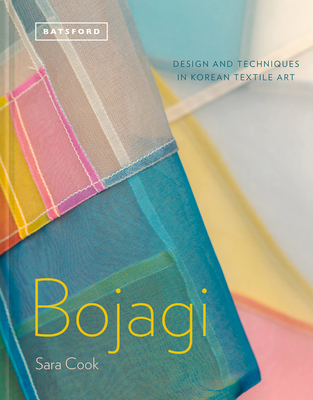 Bojagi: Design and Techniques in Korean Textile Art