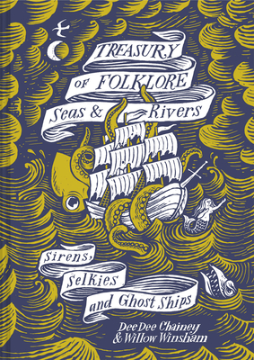 Treasury of Folklore: Seas & Rivers