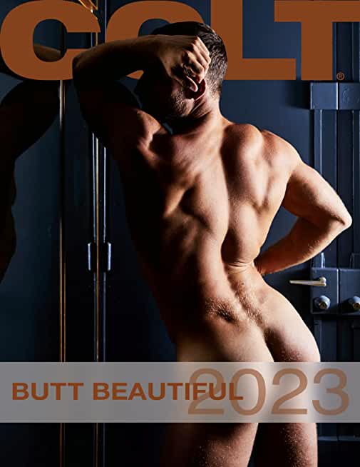 Colt Butt Beautiful 2023 Calendar