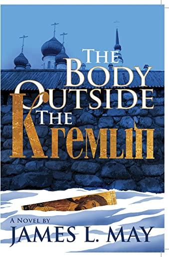 The Body Outside the Kremlin