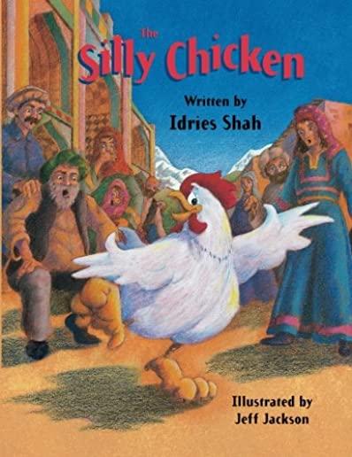 Silly Chicken [With CD]