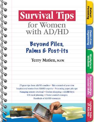 Survival Tips for Women with Ad/HD: Beyond Piles, Palms & Stickers