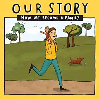 Our Story 031smdd1: How We Became a Family