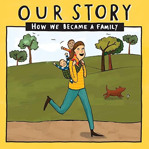 Our Story 032smdd2: How We Became a Family