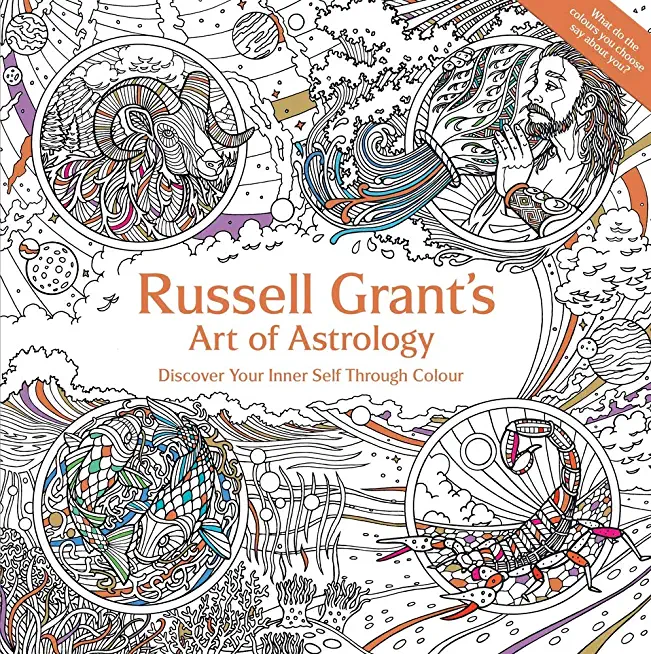 Russell Grant's Art of Astrology: Discover Your Inner Self Through Colour