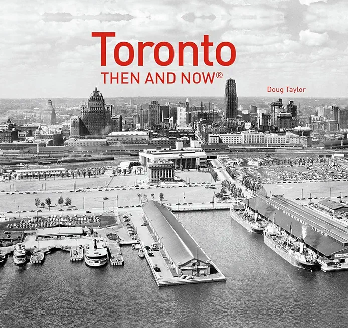 Toronto Then and Now(r)