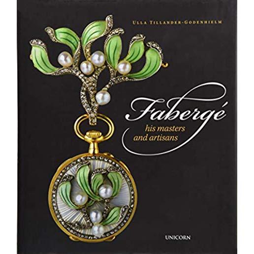 FabergÃ©: His Masters and Artisans