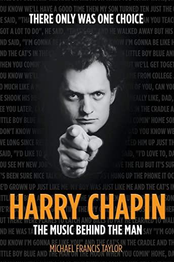 Harry Chapin: The Music Behind the Man