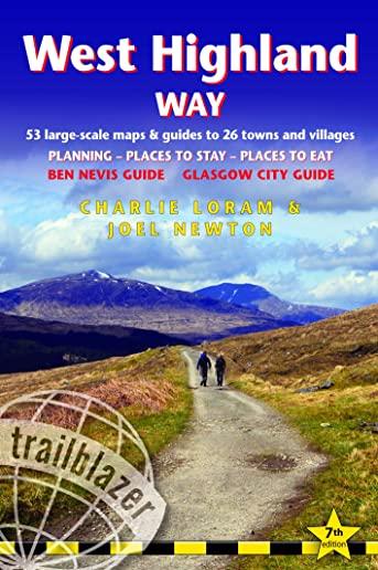 West Highland Way: British Walking Guide: Planning, Places to Stay, Places to Eat; Includes 53 Large-Scale Walking Maps