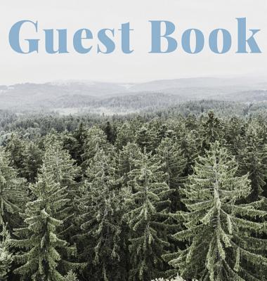 Guest Book (Hardcover): Guest book, air bnb book, visitors book, holiday home, comments book, holiday cottage, rental, vacation guest book, Gu