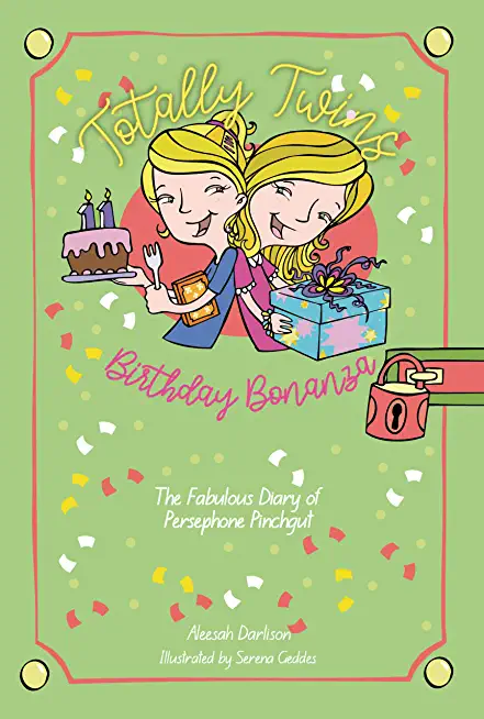 Birthday Bonanza: The Fabulous Diary of Persephone Pinchgut