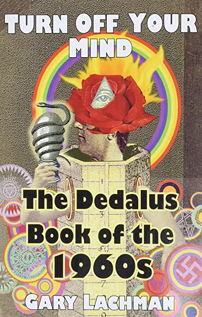 The Dedalus Book of the 1960s: Turn Off Your Mind