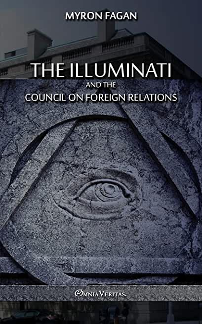 The Illuminati and the Council on Foreign Relations
