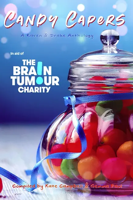 Candy Capers: In Aid of the Brain Tumour Charity