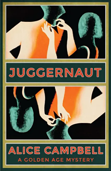 Juggernaut: A Golden Age Mystery