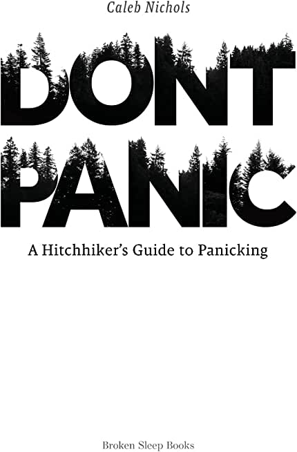 Don't Panic: A Hitchhiker's Guide to Panicking