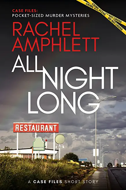 All Night Long: A short crime fiction story