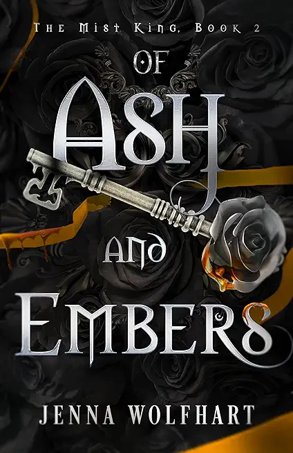 Of Ash and Embers