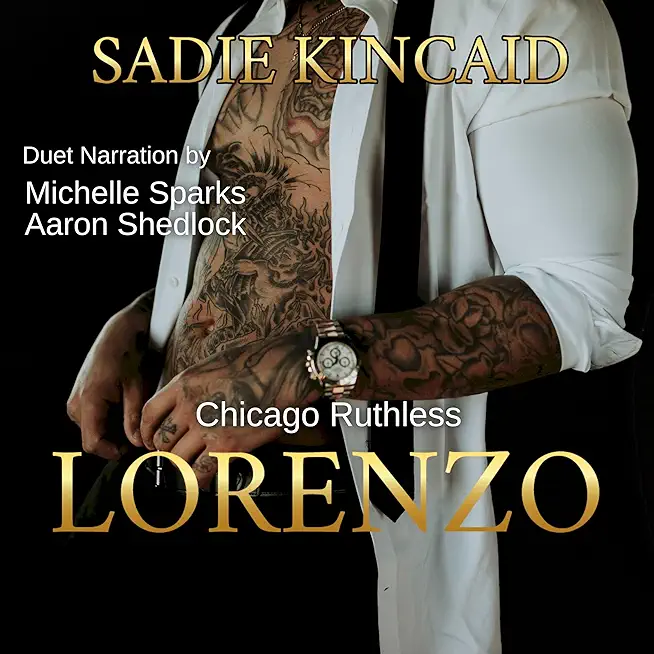 Lorenzo: Chicago Ruthless: Book 3