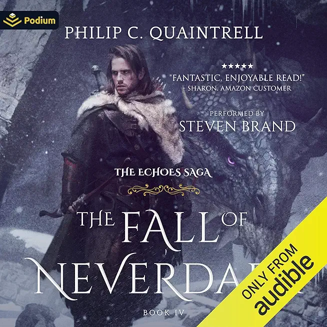 The Fall of Neverdark: (The Echoes Saga: Book 4)