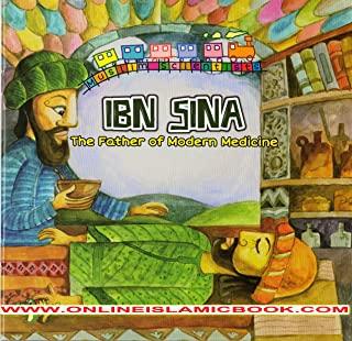 Ibn Sina: The Father of Modern Medicine