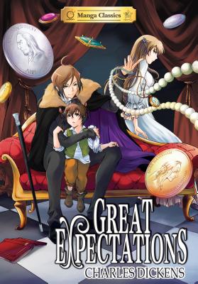 Manga Classics: Great Expectations: Great Expectations