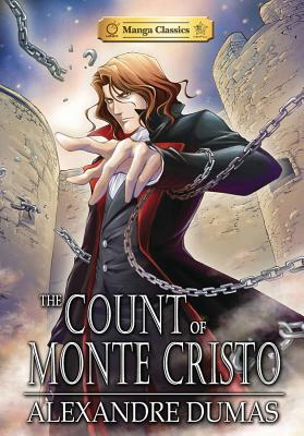 Manga Classics: The Count of Monte Cristo: The Count of Monte Cristo