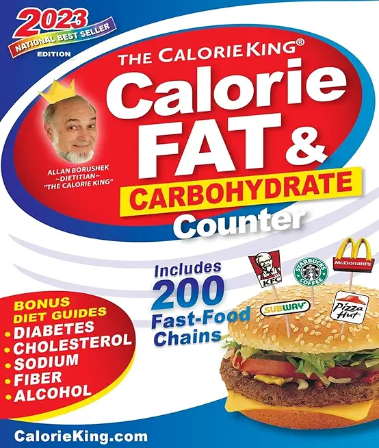 Calorieking 2023 Larger Print Calorie, Fat & Carbohydrate Counter