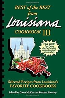 Best of the Best from Louisiana III: Selected Recipes from Louisiana's Favorite Cookbooks