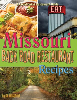 Missouri Back Road Restaurant Recipes