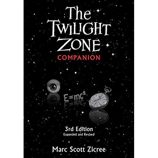 The Twilight Zone Companion, 3rd Edition