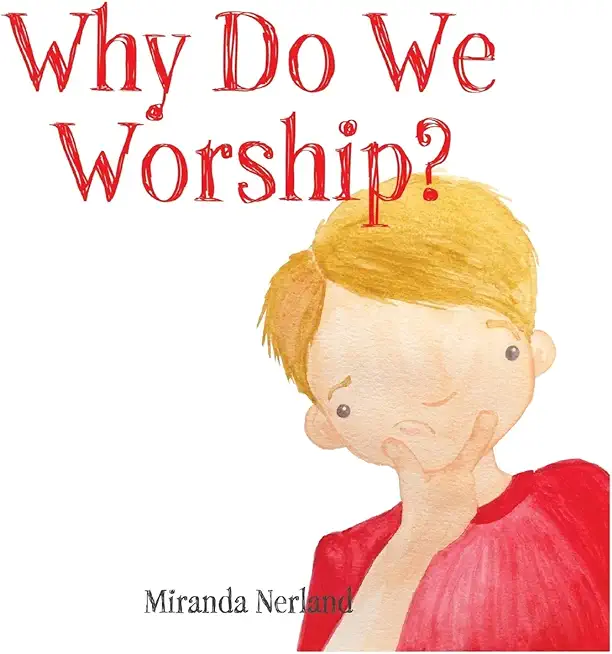 Why Do We Worship?
