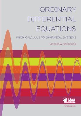Ordinary Differential Equations: From Calculus to Dynamical Systems