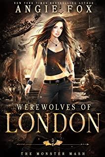 Werewolves of London: A dead funny romantic comedy