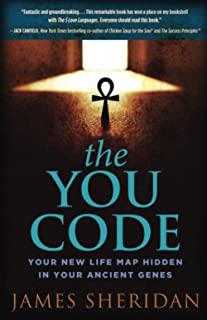 The You Code: Your New Life Map Hidden in Your Ancient Genes