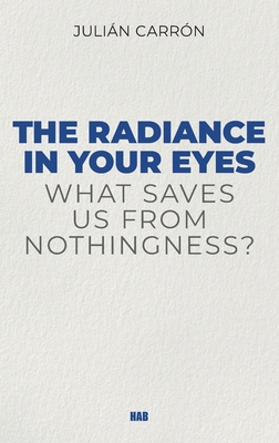 The Radiance in Your Eyes