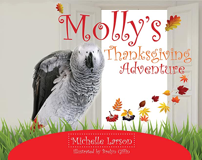 Molly's Thanksgiving Adventure