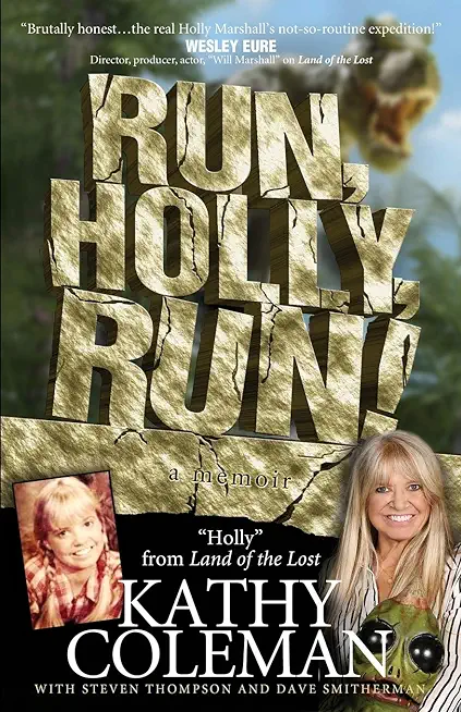 Run, Holly, Run!: A Memoir by Holly from 1970s TV Classic 