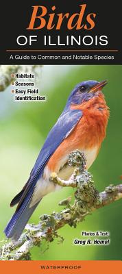 Birds of Illinois: A Guide to Common & Notable Species
