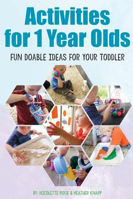 Activities for 1 Year Olds: Fun Doable Ideas for your Toddler