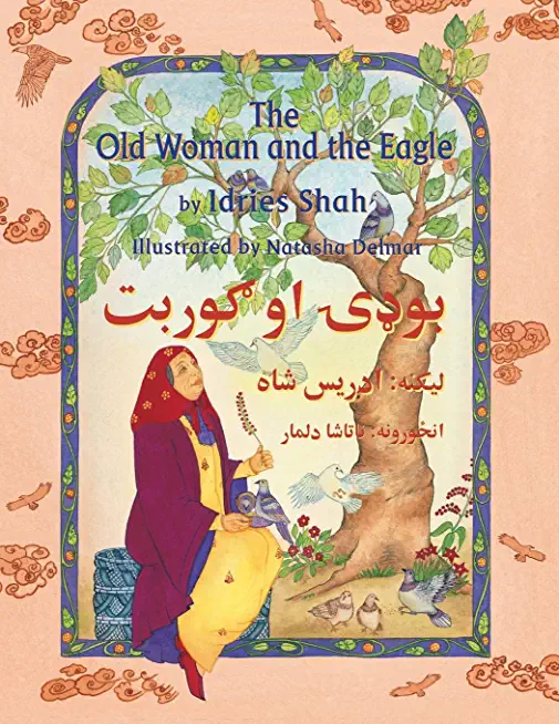 The Old Woman and the Eagle: English-Pashto Edition