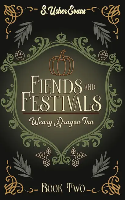 Fiends and Festivals: A Cozy Fantasy Novel
