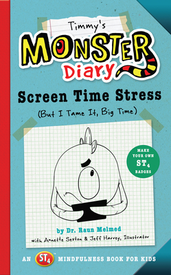 Timmy's Monster Diary, Volume 2: Screen Time Stress (But I Tame It, Big Time)