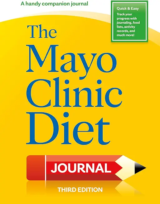 The Mayo Clinic Diet Journal, 3rd Edition