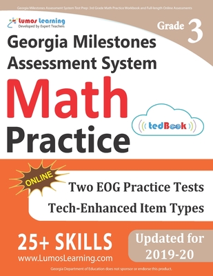 Georgia Milestones Assessment System Test Prep: 3rd Grade Math Practice Workbook and Full-length Online Assessments: GMAS Study Guide