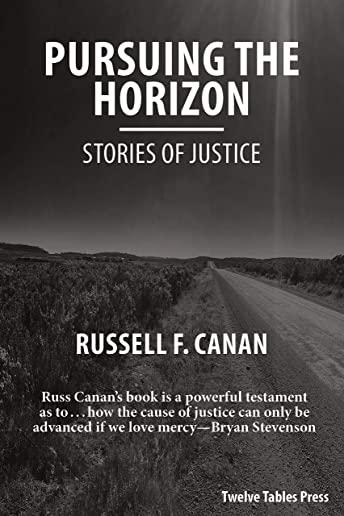 Pursuing the Horizon: Stories of Justice