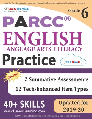 PARCC Test Prep: Grade 6 English Language Arts Literacy (ELA) Practice Workbook and Full-length Online Assessments: PARCC Study Guide
