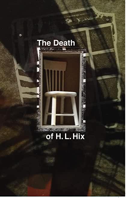 The Death of H. L. Hix