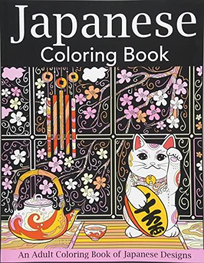 Japanese Coloring Book: An Adult Coloring Book of Japanese Designs